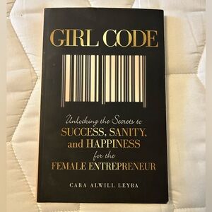 Girl Code by Cara Alwill Leyba